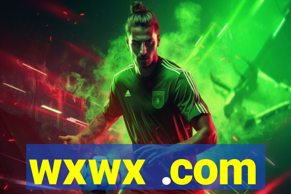 wxwx .com